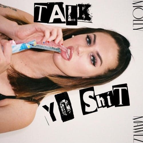 TALK YO SHIT