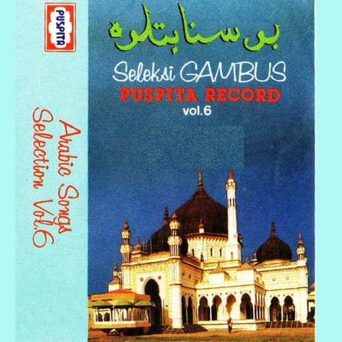 Seleksi Gambus Gambus Puspita Record, Vol. 6