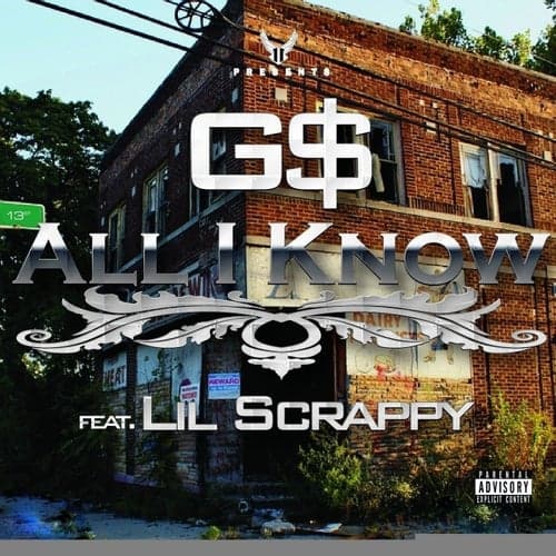 All I Know (feat. Lil' Scrappy) - Single