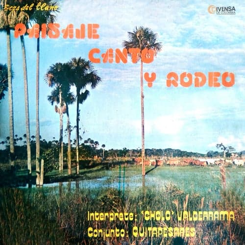 Paisaje Canto y Rodeo