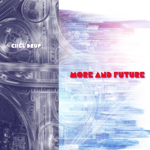 More And Future