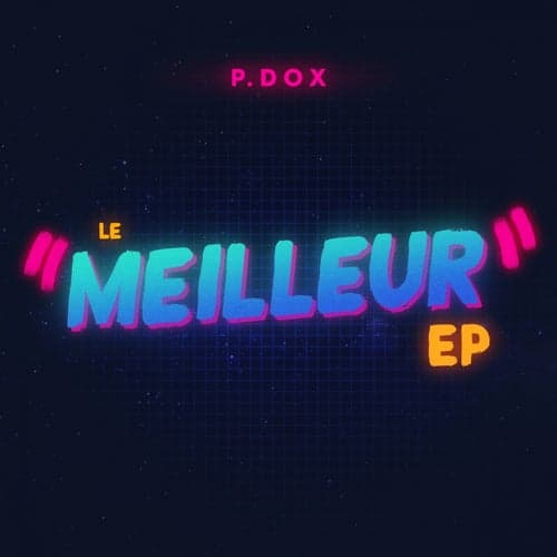 LE ''MEILLEUR'' EP