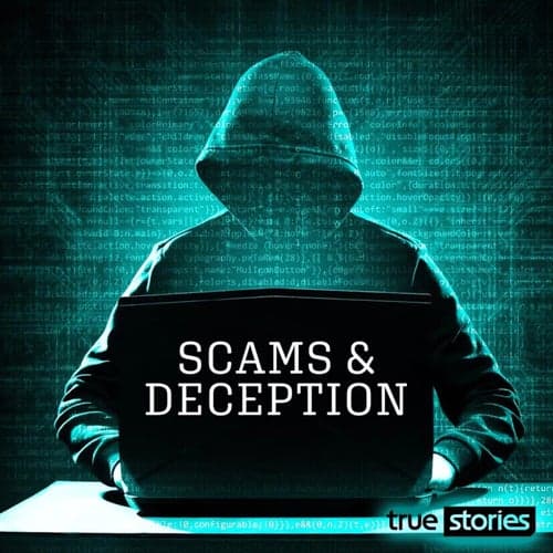 Scams and Deception
