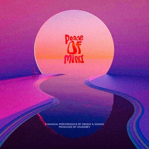 Peace of Mind (feat. Senami)