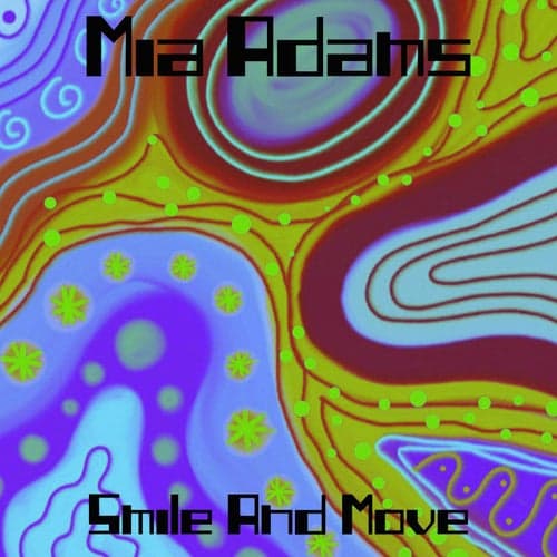 Smile And Move