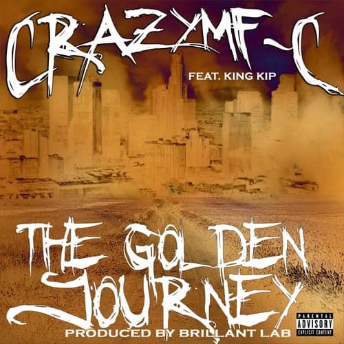 The Golden Journey (feat. King KIP & 4377 Raizahz)