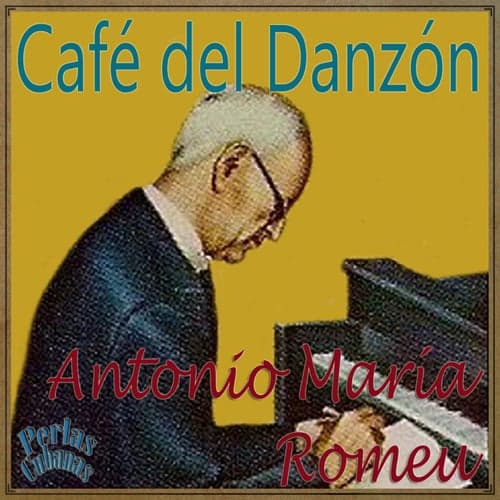 Perlas Cubanas: Café del Danzón