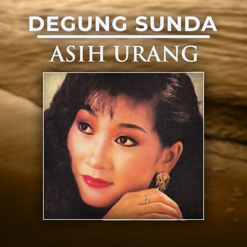 Degung Sunda Asih Urang (feat. Barman S.)