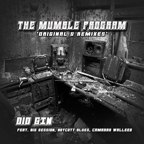 The Mumble Program (Original & Remixes)