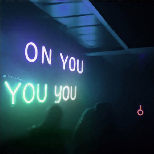 On You (WONKY Remix)