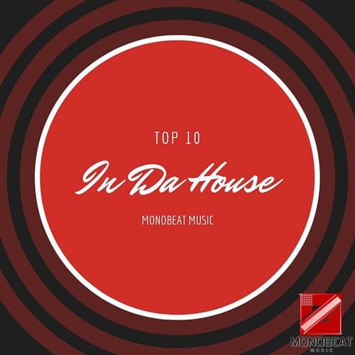 In Da House Top 10