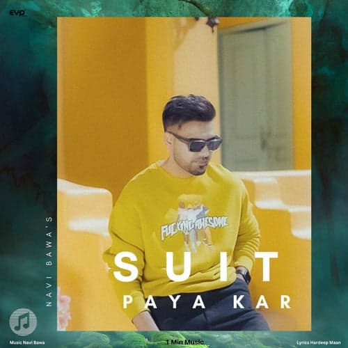 Suit Paya Kar - 1 Min Music
