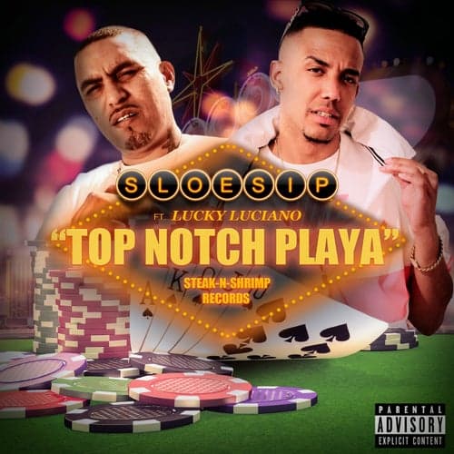 Top Notch Playa (feat. Lucky Luciano)