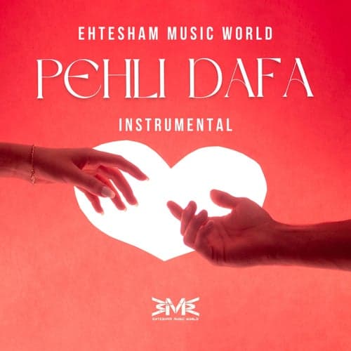 Pehli Dafa (Instrumental)