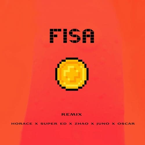 Fisa (feat. Super Ed, Zhao, Juno, Oscar) [Remix]