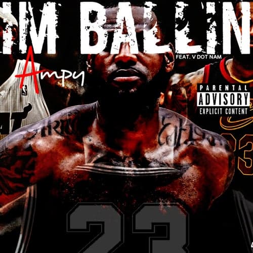 Im Ballin (feat. V Dot Nam)