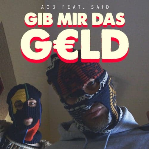 G.M.D.G. (Gib mir das Geld) (feat. Said)