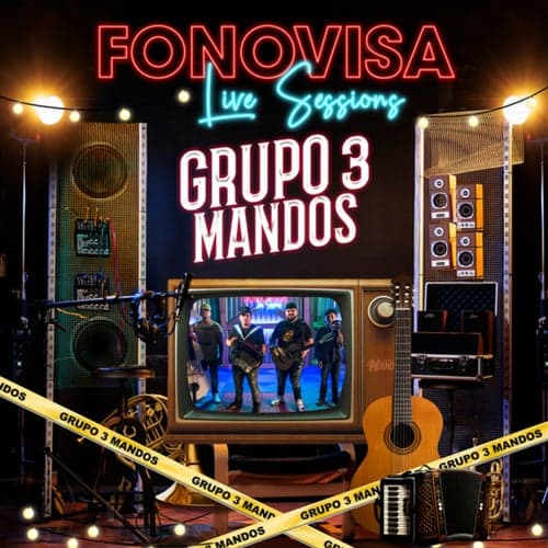 Grupo 3 Mandos - Fonovisa Live Sessions