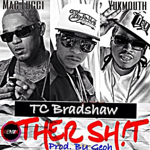 Other Shit (feat. Yukmouth & Mac Lucci) (Remix) - Single