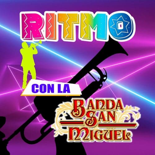Ritmo Con La Banda San Miguel