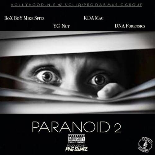 Paranoid 2 (feat. YG Nut, KDA Mac & DNA Forensics)