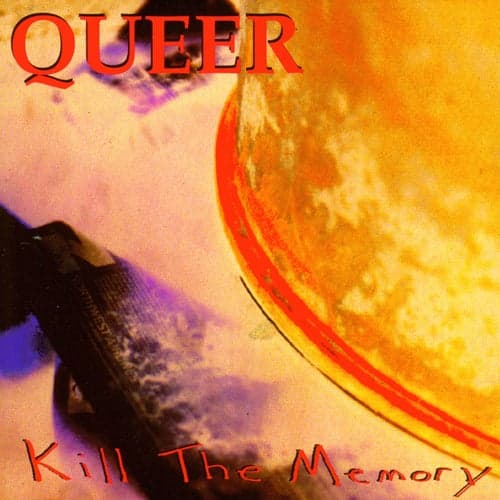 Kill The Memory