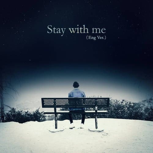 Stay with me (Eng Version)