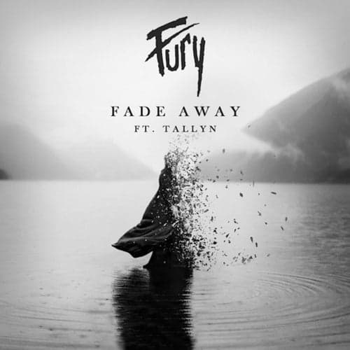 Fade Away (feat. Tallyn)