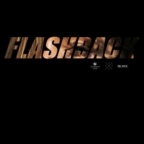 Flashback (Kelly Holiday & Summer Son Remix)