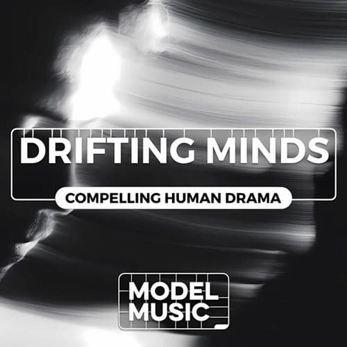 Drifting Minds - Compelling Human Drama