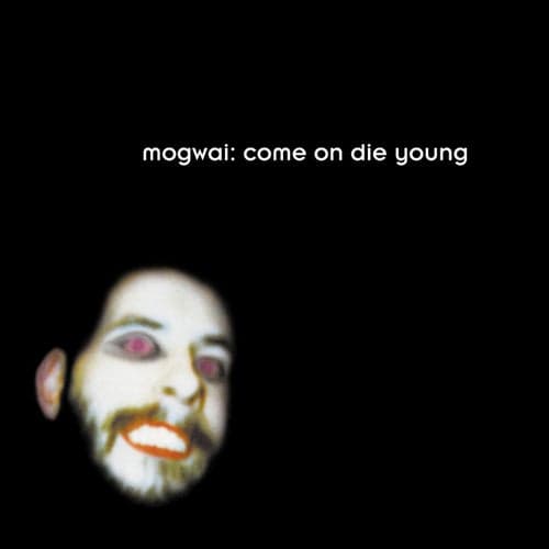 Come on Die Young (Deluxe Edition)