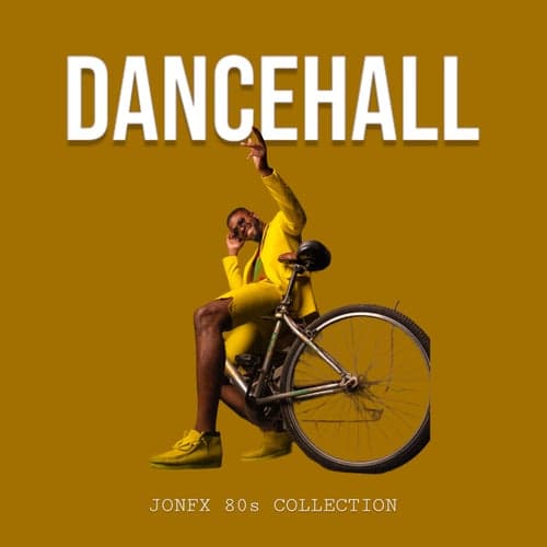 Dancehall (80s Collection)