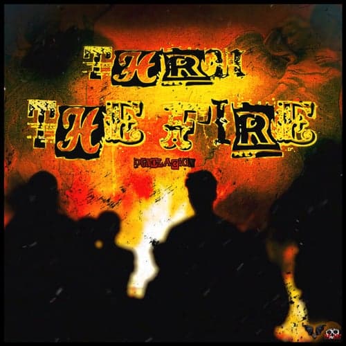 Thru The Fire