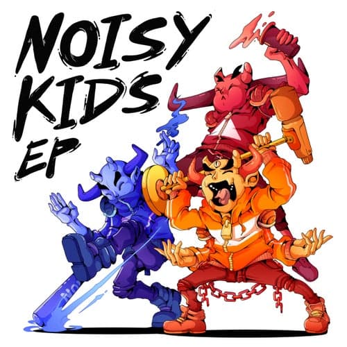 Noisy Kids EP