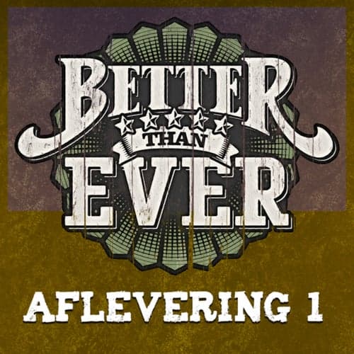 Better Than Ever (Seizoen 2, Aflevering 1 / Live)