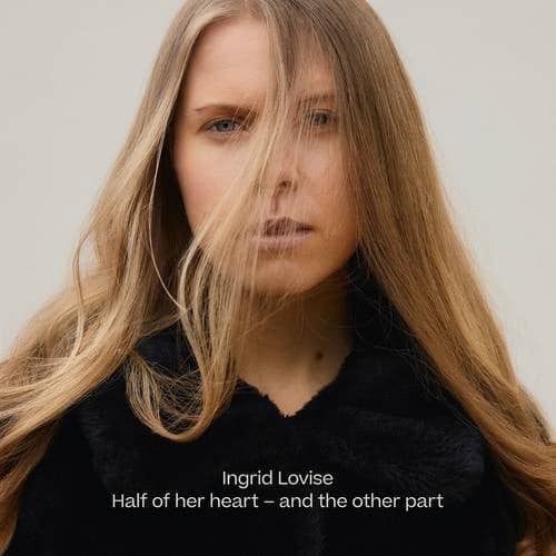 Half of Her Heart - and the Other Part