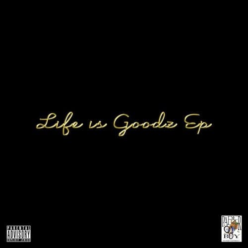 Life Is Goodz - EP
