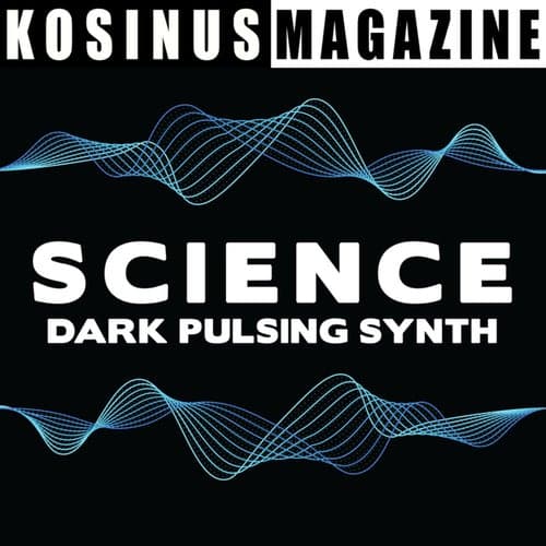 Science - Dark Pulsing Synth