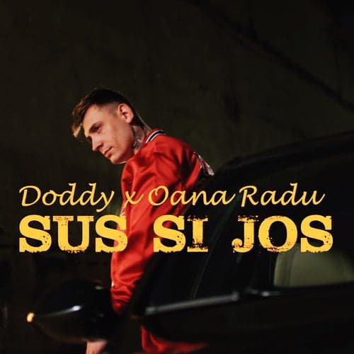 Sus Si Jos (feat. Oana Radu)