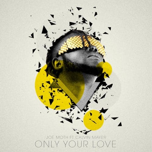 Only Your Love (feat. Calvin Mayer)