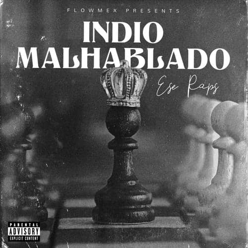 Indio Malhablado