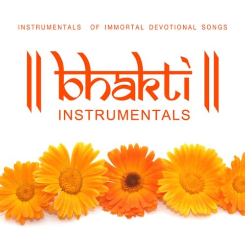 Bhakti Instrumentals