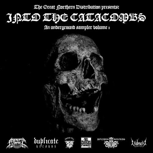 Into the Catacombs: An Underground Sampler, Vol. 1