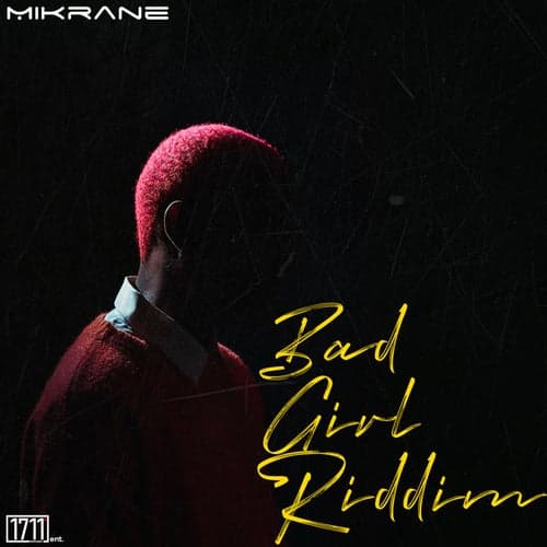 Bad Girl Riddim