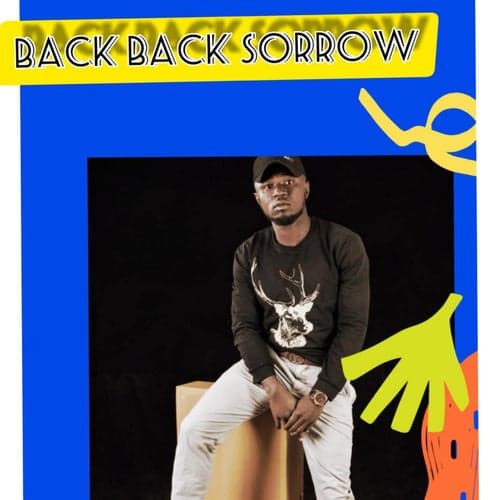 Back Back Sorrow