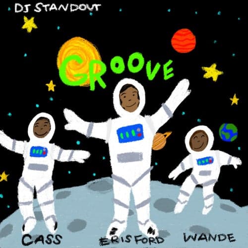 Groove (feat. CASS, Eris Ford & Wande)