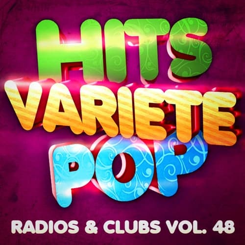 Hits variété pop, Vol. 48  (Top radios & clubs)