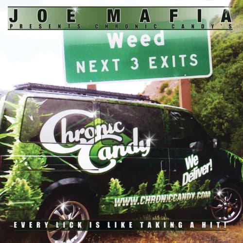 Joe Mafia Presents Chronic Candy
