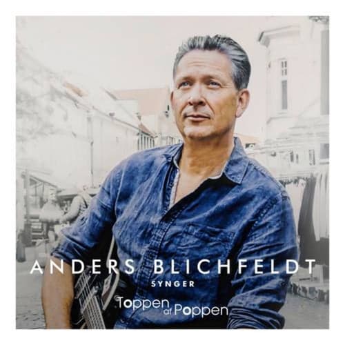 Anders Blichfeldt Synger Toppen Af Poppen
