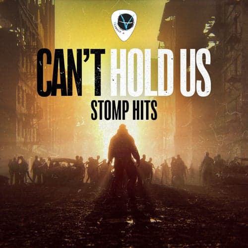 Can't Hold Us - Stomp Hits